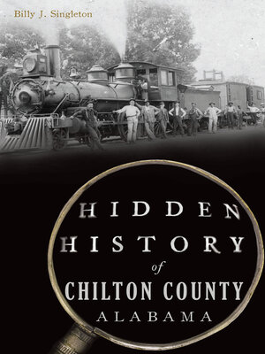 cover image of Hidden History of Chilton County, Alabama